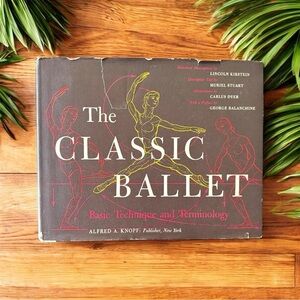 VINTAGE The Classic Ballet by Lincoln Kirstein - Hardcover with Dust Jacket